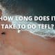 How Long Does it Take to Do TEFL?