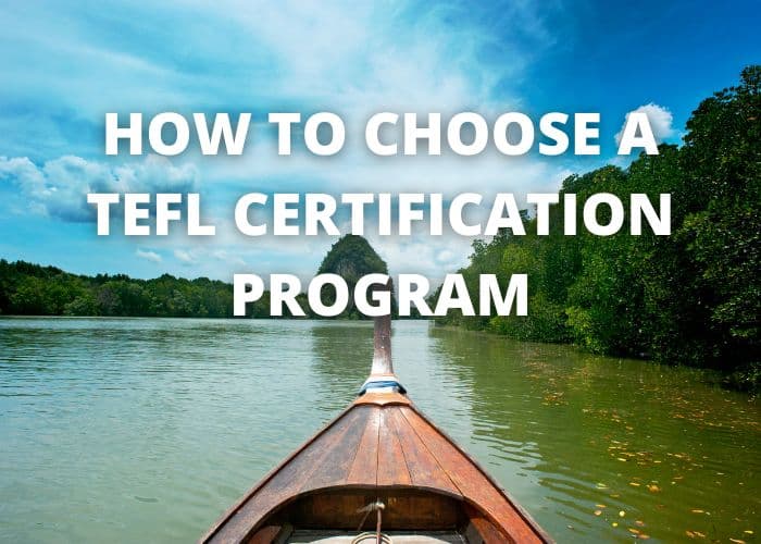 How to Choose a TEFL Certification Program