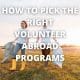 How to pick the right volunteer abroad programs