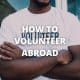 How to volunteer abroad