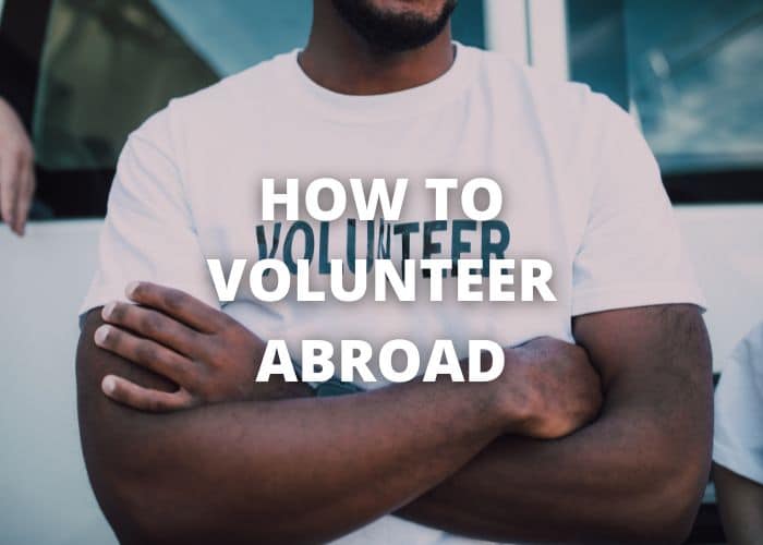 How to volunteer abroad