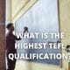 What is the Highest TEFL Qualification?