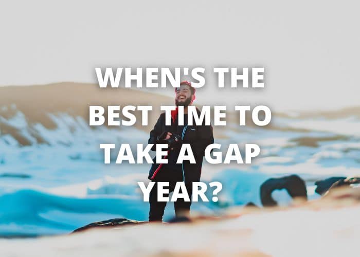 When's the best time to take a gap year?