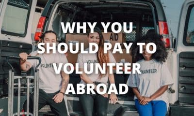 Why You Should Pay to Volunteer Abroad