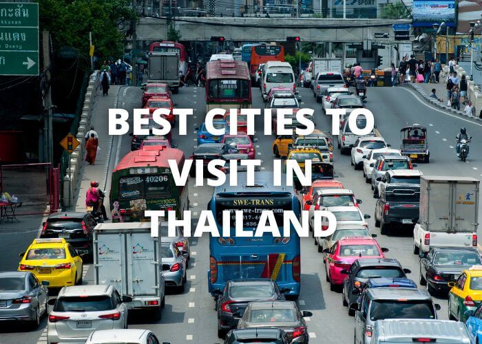 best cities to visit in thailand