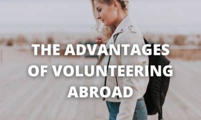 The Advantages of Volunteering Abroad