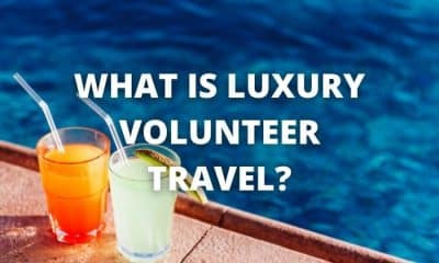 What is Luxury Volunteer Travel?