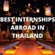 best internships abroad in thailand